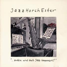 ...zudem wird auch Jazz komponiert!