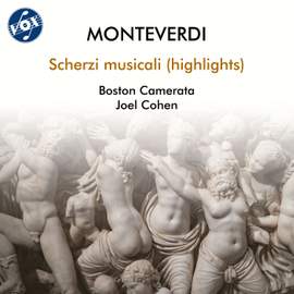 Monterverdi: Scherzi musicali (Highlights)