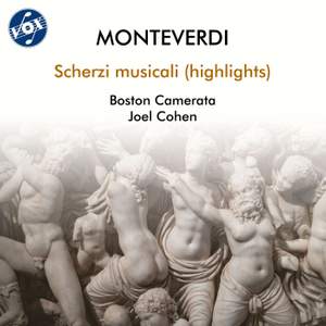 Monterverdi: Scherzi musicali (Highlights)