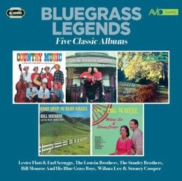 BLUEGRASS LEGENDS - FIVE CLASSIC ALBUMS (COUNTRY MUSIC / A TRIBUTE TO THE DELMORE BROTHERS / COUNTRY PICKIN' AND SINGIN' / KNEE DEEP IN BLUEGRASS / THE BIG WHEEL)
