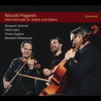 Niccolò Paganini: Chamber Music For Violin and Guitar