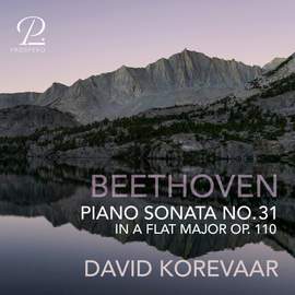 Beethoven: Piano Sonata No. 31 in A-Flat Major, Op. 110