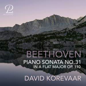 Beethoven: Piano Sonata No. 31 in A-Flat Major, Op. 110