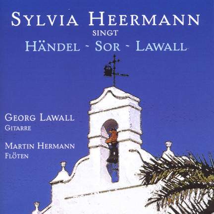 Sylvia Heermann singt Händel, Sor, Lawall