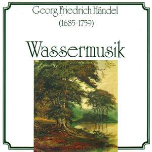Händel: Wassermusik - Concerto Grosso