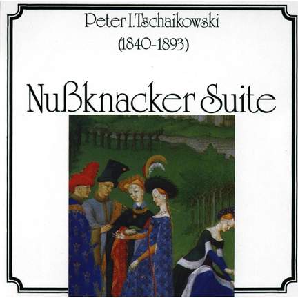 Peter Tschaikowski: Nussknacker-Suite