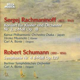Rachmaninoff: Konzert No. 2, Op. 18 - Schumann: Symphonie No. 4, Op. 120