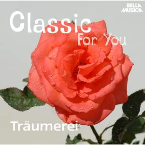 Classic for You: Träumerei