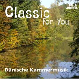 Classic for You: Dänische Kammermusik