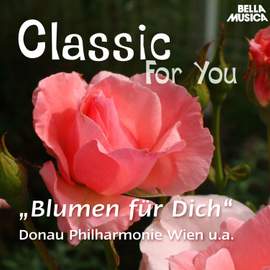 Classic for You: Blumen für dich