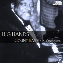 Count Basie and His Orchestra - Big Bands