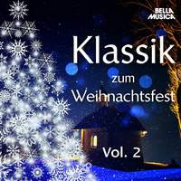 Klassik zum Weihnachtsfest, Vol. 2