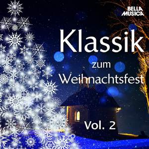 Klassik zum Weihnachtsfest, Vol. 2