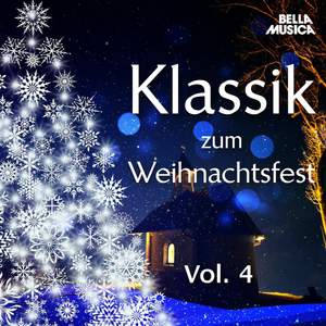 Klassik zum Weihnachtsfest, Vol. 4