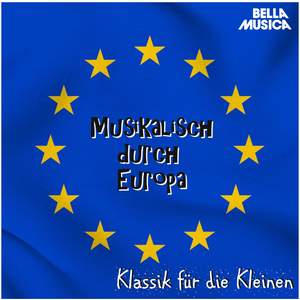 Klassik für die Kleinen: Musikalisch durch Europa