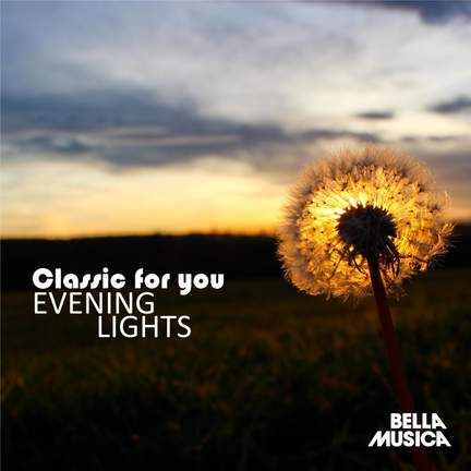 Classic for You: Evening Lights
