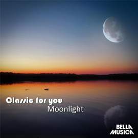 Classic for You: Moonlight