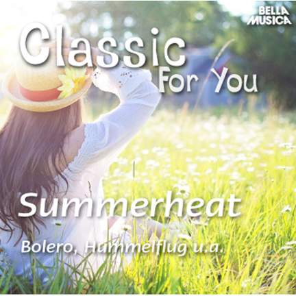 Classic for You: Summerheat