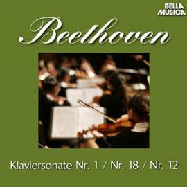 Beethoven: Klaviersonaten No. 1, 12 und 18, Vol. 3