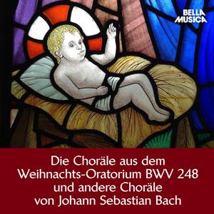 Bach: Die Choräle aus dem Weihnachts-Oratorium