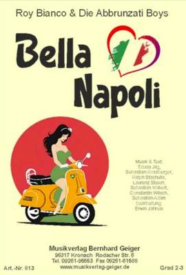 Die Abbrunzati Boys: Bella Napoli B flat major