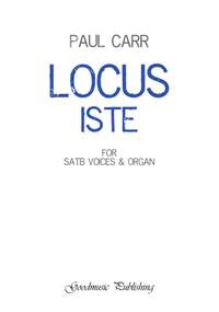 Paul Carr: Locus Iste (with organ)