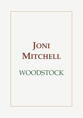 Joni Mitchell: Woodstock