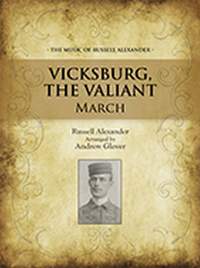 Russell Alexander: Vicksburg, The Valiant