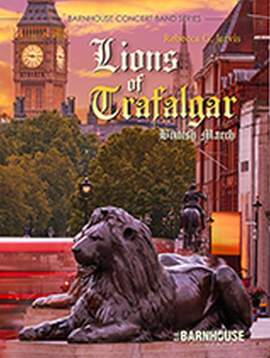 Rebecca G. Jarvis: Lions Of Trafalgar
