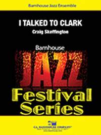 Craig Skeffington: I Talked To Clark