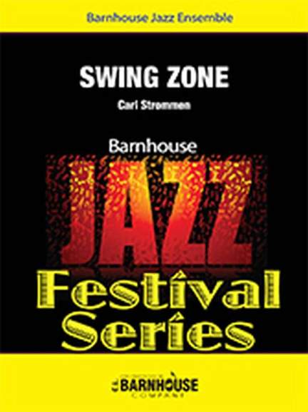 Carl Strommen: Swing Zone