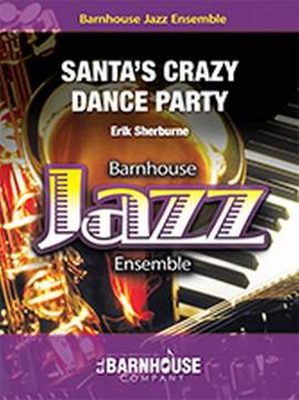 Erik Sherburne: Santa's Crazy Dance Party