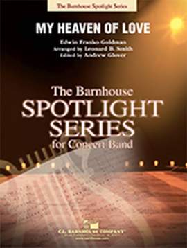 Edwin Franko Goldman: My Heaven Of Love