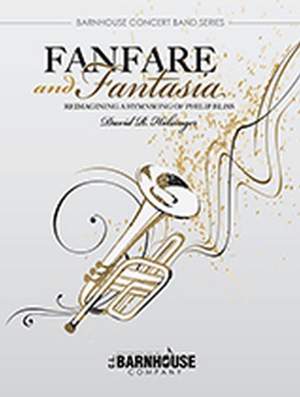 David R. Holsinger: Fanfare And Fantasia