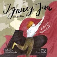 Ignacy Jan and His Plan