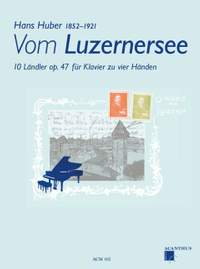 Huber, H: Vom Luzernersee op. 47