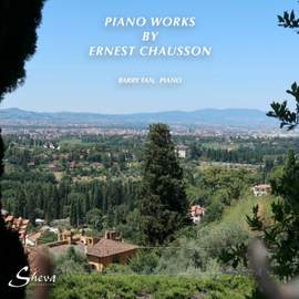 Piano Works by Ernest Chausson