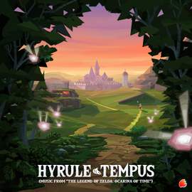 Hyrule Tempus (Music from 'The Legend of Zelda: Ocarina of Time')