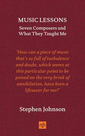 Music Lessons: Seven Composers and What They Taught Me