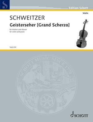 Schweitzer, B: Geisterseher (Grand Scherzo)