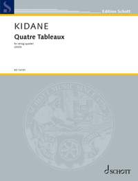 Kidane, D: Quatre Tableaux