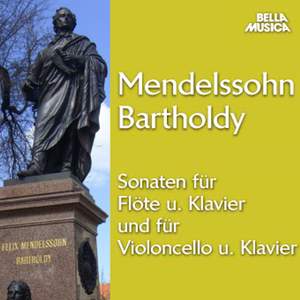 Mendelssohn: Sonaten für Flöte und Klavier