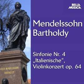 Mendelssohn: Sinfonie No. 4 'Italienische Sinfonie'