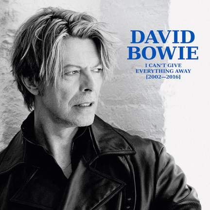 I Can't Give Everything Away (2002-2016)