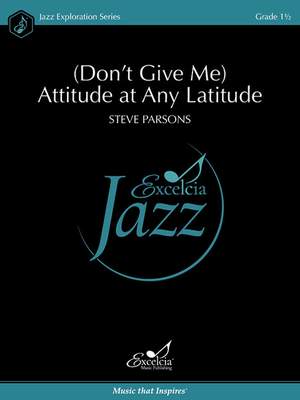 Parsons, S: (Don't Give Me) Attitude at Any Latitude