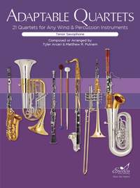 Arcari, T: Adaptable Quartets for Tenor Saxophone