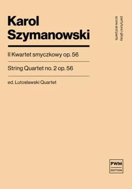 Szymanowski, K: String Quartet 2 op. 56 op. 56