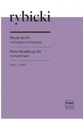 Rybicki, F: Left Hand Studies 1 op. 54 op. 54 Vol. 1