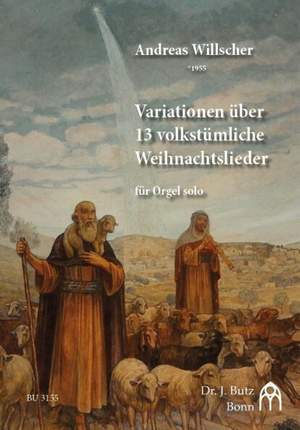 Willscher, A: Variationen über 13 volkstümliche Weihnachtslieder