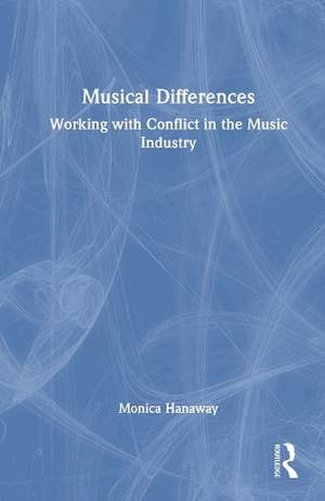 Musical Differences: Working with Conflict in the Music Industry